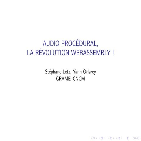 Audio procédural : la révolution WebAssembly ! par Yann ORLAREY