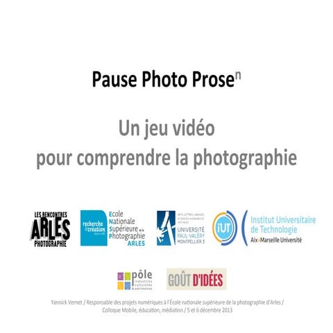 Yannick Vernet, Pause Photo Prose