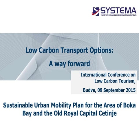 Low Carbon Transport Options - Yanni Papapanagiotou