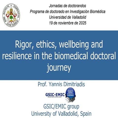 Rigor, ethics, wellbeing and resilience in the biomedical doctoral journey