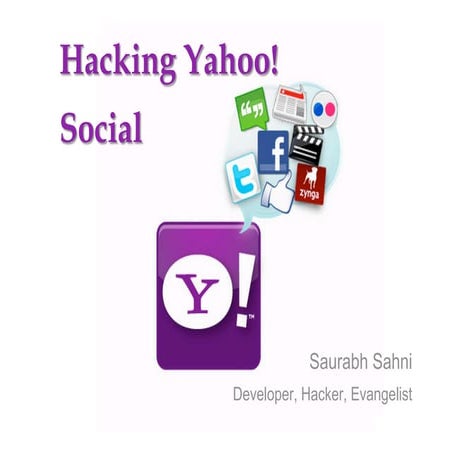 Hackuzela: Hacking Yahoo! Social