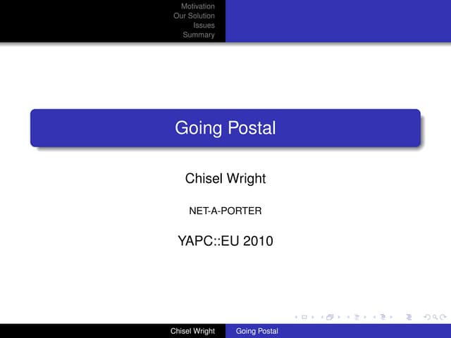 YAPC::EU 2010 - Going Postal