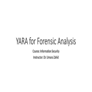 YARA for Forensic Analysis cyber security | PPTX