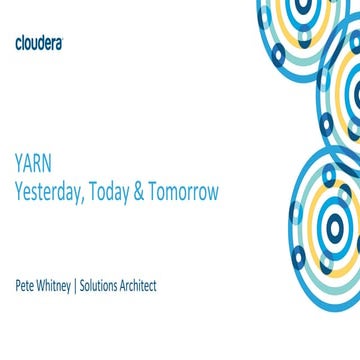 Yarn presentation - DFW CUG - December 2015