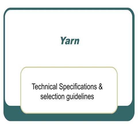 Guidelines for selection of yarn