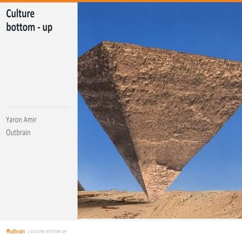Culture Bottom Up: Culture Driven by Employees - Yaron Amir, Outbrain - DevOp...