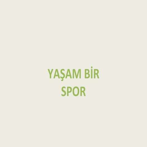 Yasam bir spor konu sunumu.pptx