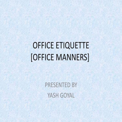 OFFICE MANNERS