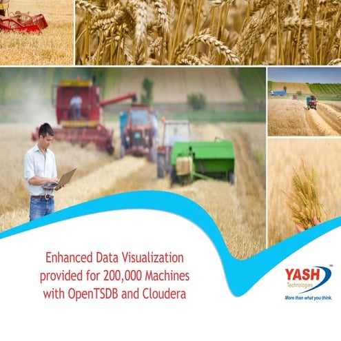 Enhanced Data Visualization provided for 200,000 Machines with OpenTSDB and Cloudera