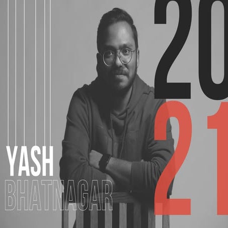 Yash bhatnagar portfolio ago 2021