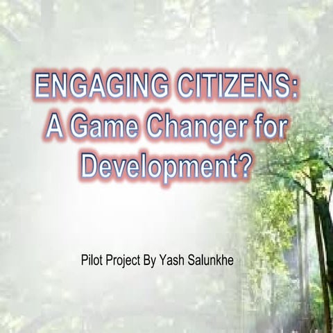 Yash Salunkhe's Citizen Engagement-Pilot project