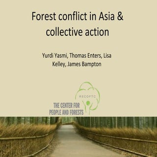 Forest conflict in Asia & collectiv...