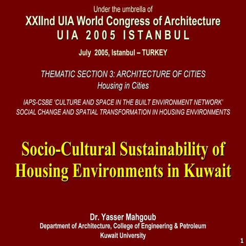 Socio-Cultural Sustainability of Housing Environments in Kuwait