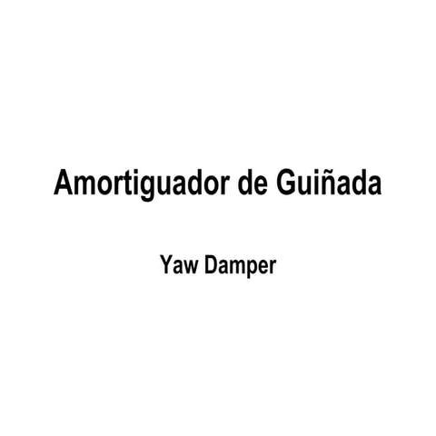 Yaw Damper 022 02 04 00