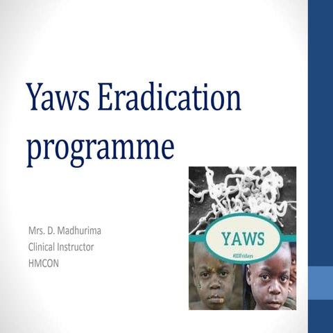 Yaws eradication programme