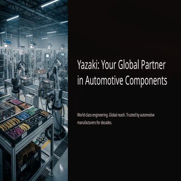 Reliable Yazaki Distributor for Electronic Components | PPTX