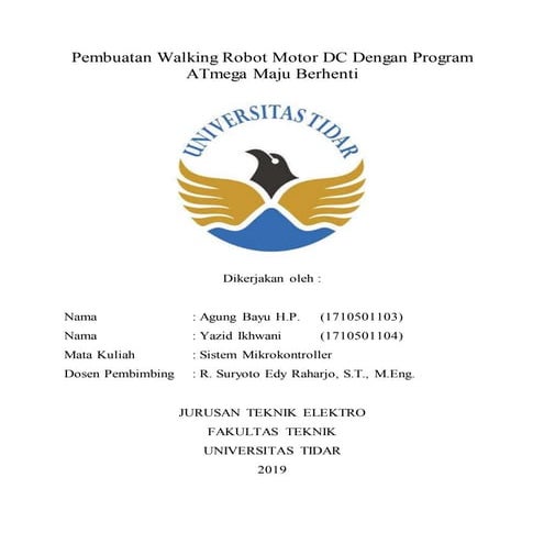 Pembuatan Walking Robot Motor DC Dengan Program ATmega Maju Berhenti