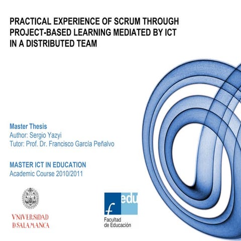 Practical experience of Scrum through project-based learning mediated by ICT ...