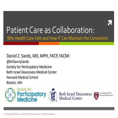 Patient Care as Collaboration: Why Health Care Fails and How IT Can Maintain the Connection