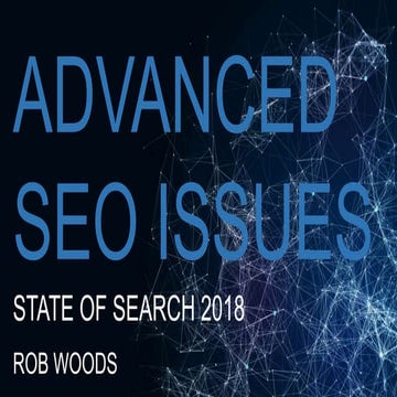 Advanced SEO Issues - Rob Woods