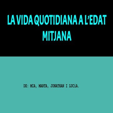 La vida quotidiana a l'edat mitjana