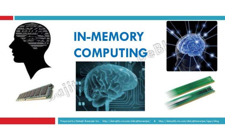 How In Memory Computing Changes Everything