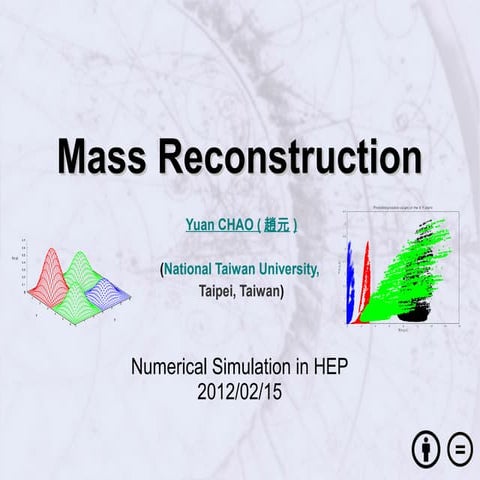 Mass Resconstruction with HEP detectors