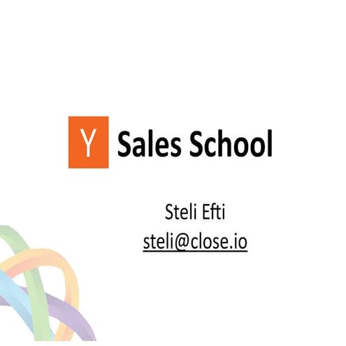Y Combinator alumni sales school (Summer 2014)
