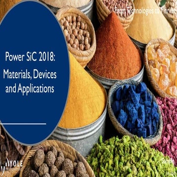 Power SiC 2018: Materials, Devices and Applications 2018 Report by Yole Devel...