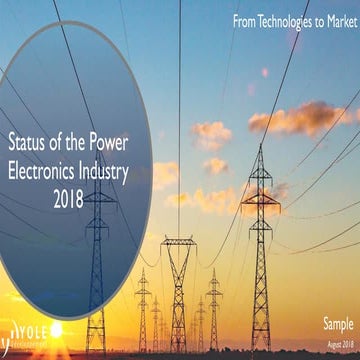 Status of the Power Electronics Industry 2018 report by Yole Développement