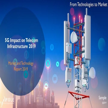 5G’s Impact on Telecom Infrastructure 2019 report by Yole Développement
