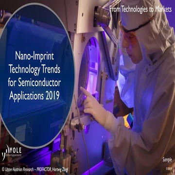 Nano-Imprint Technology Trends for Semiconductor Applications 2019  Report by...
