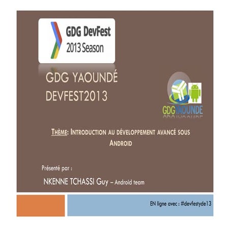 Android Intro-DevFest Yde 2013