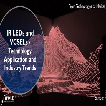IR LEDS and VCSELs - Technology, Applications and Industry Trends - 2017 Repo...
