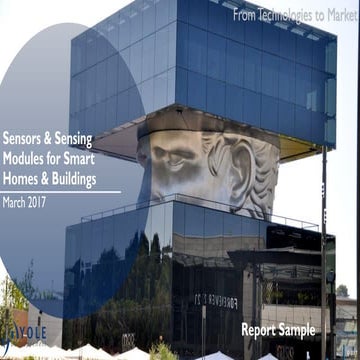 Sensors and Sensing Modules for Smart Homes and Buildings - 2017 Report by Yo...