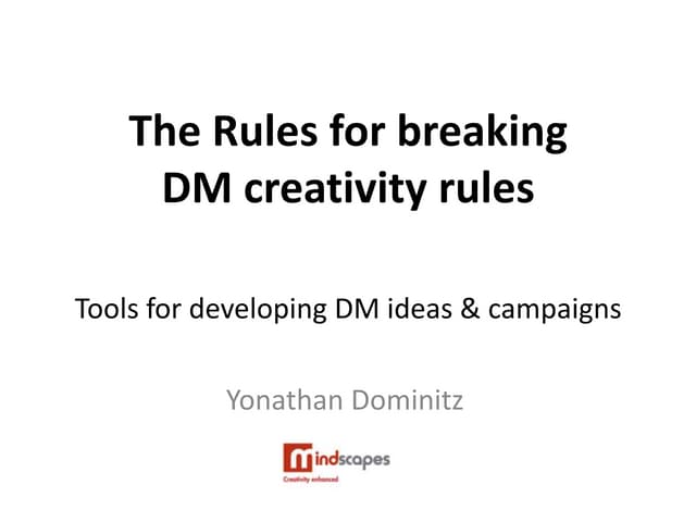 The rules for breaking DM creativity rules - Behind every successful DM campa...