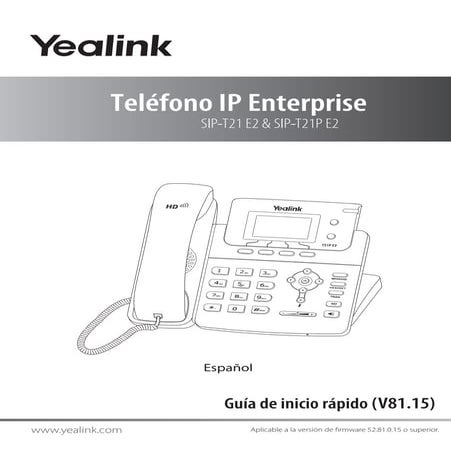 Yealink SIP T21P E2 Guía de Referencia de Usuario | PDF