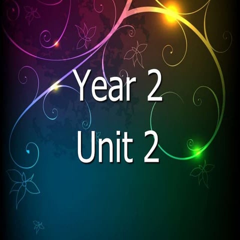 Year 2 jg2 unit 11 | PPT
