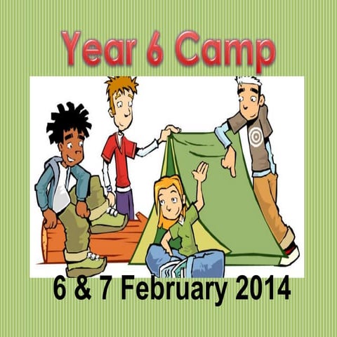 Year 6 camp February 2014