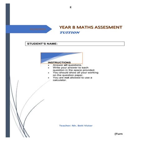 YEAR 8 MATHS tuition ASSESMENT.pdfrevision questions for candidates cambridge...