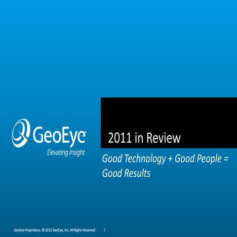 GeoEye - Elevating Insight - 2011 in Review