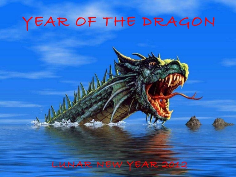 Year of the Dragon ~ 2012