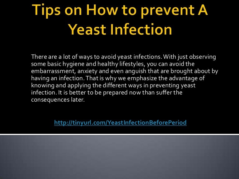 Yeast infection two weeks before period