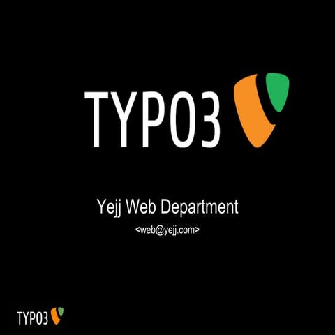 TYPO3 - great enterprise CMS - YEJJ