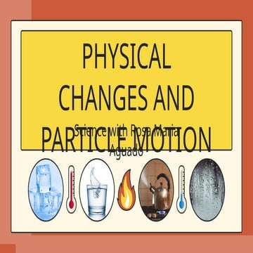Yellow and Orange Vibrant Style Physical Changes in Matter Education Presenta...