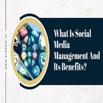 What Is Social Media Management And Its Benefits?