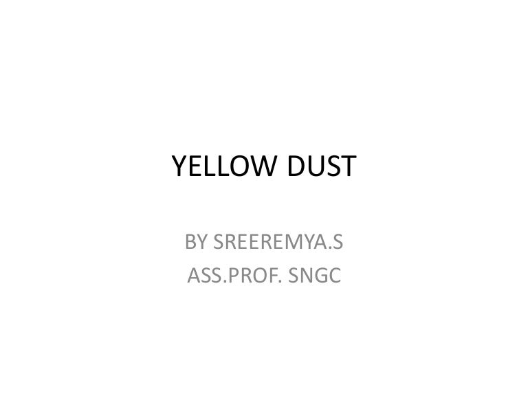 Yellow dust