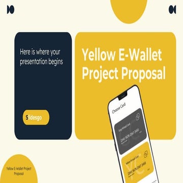 Yellow E-Wallet Project Proposal by Slidesgo.pptx