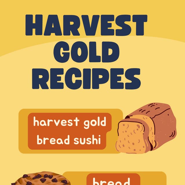 best harvest gold recipes in bread and testy | PDF