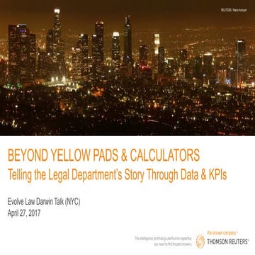 Beyond Yellow Pads & Calculators: Telling the Legal Department's Story Through Data & KPIs